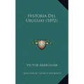 Historia Del Uruguay (1892)