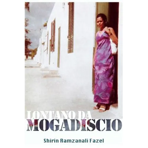 Lontano da Mogadiscio