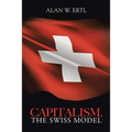 Capitalism, the Swiss Model