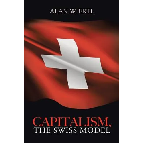 Capitalism, the Swiss Model