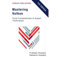 Mastering Vulkan: From Fundamentals to Expert Techniques