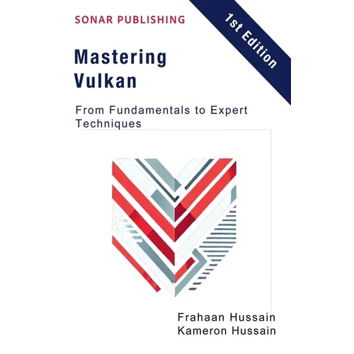 Mastering Vulkan: From Fundamentals to Expert Techniques