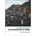 The Bloomsbury Handbook of the Anthropology of Sound