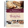 Wanda E. Brunstetter's Amish Friends Baking Cookbook: Nearly 200 Delightful Baked Goods Recipes from Amish Kitchens