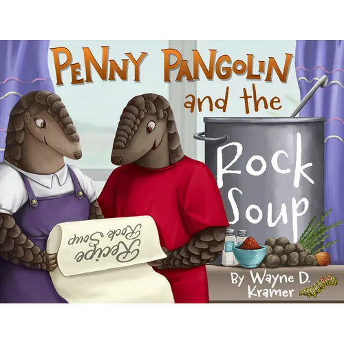 Penny Pangolin and the Rock Soup