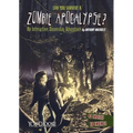 Can You Survive a Zombie Apocalypse?: An Interactive Doomsday Adventure