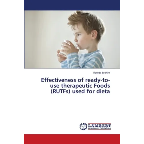Effectiveness of ready-to-use therapeutic Foods (RUTFs) used for dieta