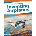 Inventing Airplanes