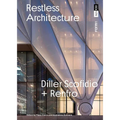 Restless Architecture: Diller Scofidio + Renfro