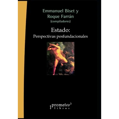Estado: Perspectivas posfundacionales