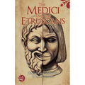 The Medici and the Etruscans