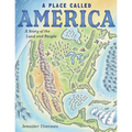 A Place Called America: A Story of the Land and People
