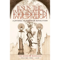JESUS the IMAGINATION: A Journal of Spiritual Revolution: The Being of Marriage (Volume Two 2018)