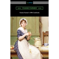Fannie Farmer's 1896 Cookbook: The Boston Cooking School Cookbook