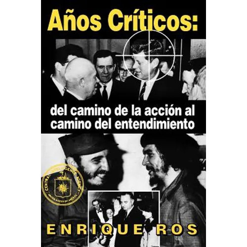 Anos Críticos: del Camino de la Acción al Camino del Entendimiento