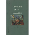 The Last of the Lunatics