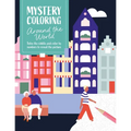 Mystery Coloring Around the World: Solve the Riddle and Color by Numbers to Reveal the Picture