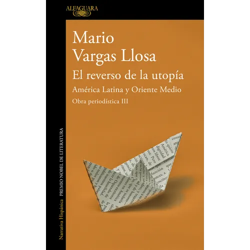 El Reverso de la Utopía: América Latina Y Oriente Medio / The Other Side of Utopia: Latin America and the Middle East