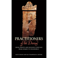 Practitioners of the Divine: Greek Priests and Religious Officials from Homer to Heliodorus