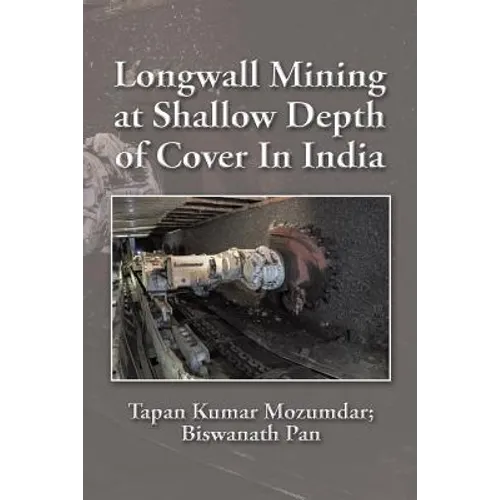 Longwall Mining at Shallow Depth of Cover In India