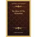 The Ideas Of The Alchemists