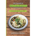 Vietnamese Restaurants in Every State of 50 States in the United States of America: Love Vietnam Street Food or Soup Any Day? - Each of the Restaurant