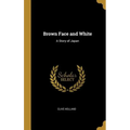 Brown Face and White: A Story of Japan