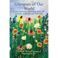 Glimpses of Our World: A Bilingual Anthology of Greek American Poetry