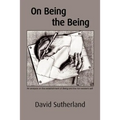On Being the Being: An analysis on the establishment of Being and the non-existent self