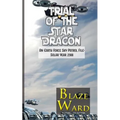 Trial of the Star Dragon