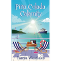 Piña Colada Calamity
