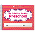 The the Daily Plan Book for Preschool (2nd Edition)