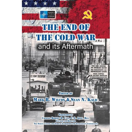 The End of the Cold War and its Aftermath