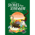 Stories From Somewhere