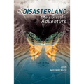 DisasterLand: Life's Greatest Adventure