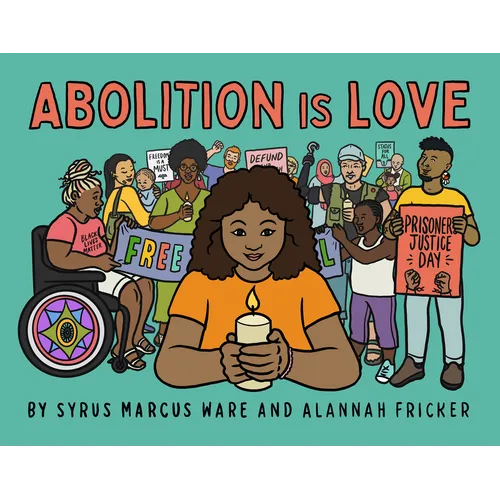 Abolition Is Love
