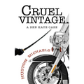 Cruel Vintage: A Ben Kaye Case