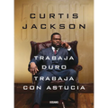 Trabaja Duro, Trabaja Con Astucia