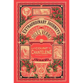 The Count of Chanteleine: A Tale of the French Revolution