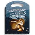 Goodnight Little One, God Loves You: Tuck Me in Board Book