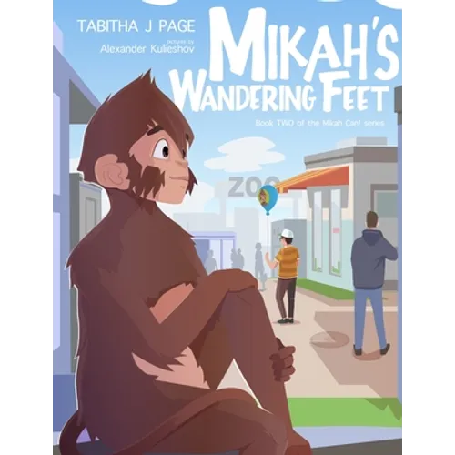 Mikah's Wandering Feet