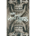 Collected Ghost Stories