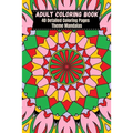 Adult Coloring Book 6x9 Mandalas: 40 Detailed Coloring Pages Theme Mandalas