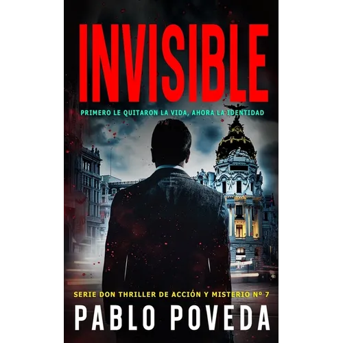 Invisible: Un thriller psicológico de amor, misterio y suspense
