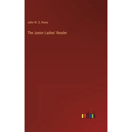 The Junior Ladies' Reader