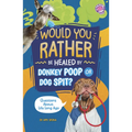 Would You Rather Be Healed by Donkey Poop or Dog Spit?: Questions about Life Long Ago
