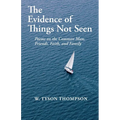 The Evidence of Things Not Seen