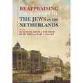 Reappraising the History of the Jews in the Netherlands