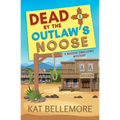 Dead by the Outlaw's Noose