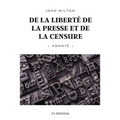 De la liberté de la presse et de la censure: Annoté